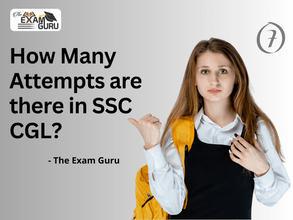 How Many Attempts are there in SSC CGL?
